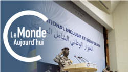 Le Monde Aujourd’hui : le dialogue national au Tchad