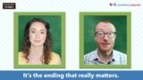 Everyday Grammar TV: Phrasal Verbs (Endings are Important)