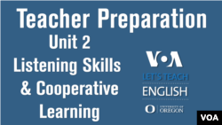 Let's Teach English Unit 2: Listening Skills & Cooperative Learning