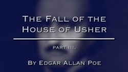 'The Fall of the House of Usher' by Edgar Allan Poe, Part 3