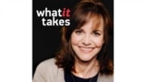 What It Takes - Sally Field
