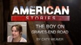 The Boy On Graves-End Road by Caty Weaver