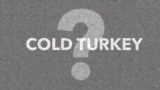 Американский словарь COLD TURKEY