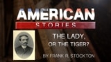 The Lady, Or The Tiger? by Frank R. Stockton