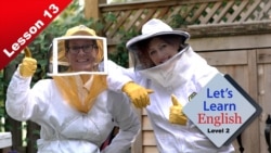 Let’s Learn English - Level 2 - Lesson 13: Save the Bees!