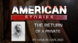 The Return Of A Private by Hamlin Garland