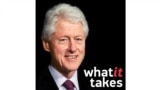 What It Takes - George Bush and Bill Clinton