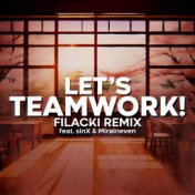 Let's Teamwork! (Remix)