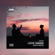Love Inside (ENZA Remix)