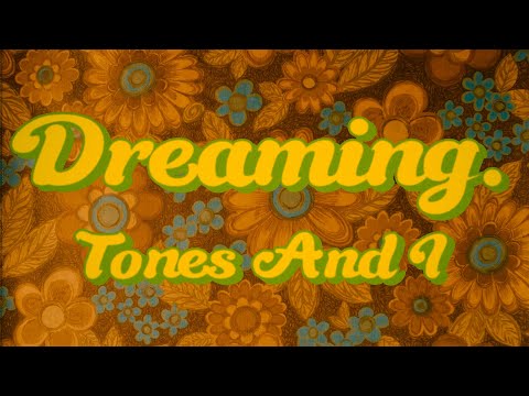 Обложка видео "TONES AND I - Dreaming"