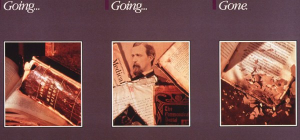 A poster showing deterioration of books and photographs.