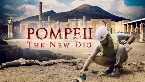 Pompeii: The New Dig