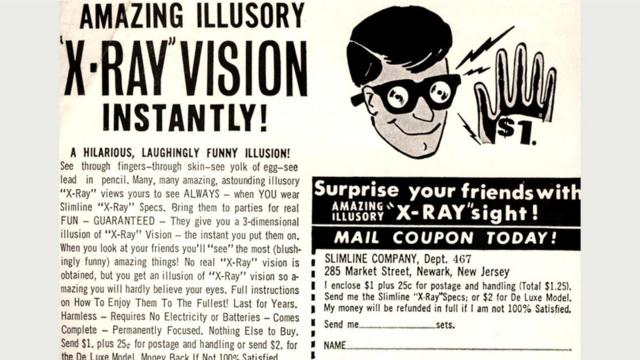 Реклама обещала, что в "рентгеновских очках" можно будет видеть сквозь одежду - но это было явным преувеличением