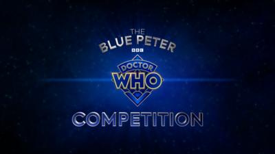 Blue Peter - The Blue Peter Doctor Who Competition: Top 30 entries