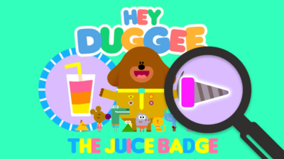 Hey Duggee - Tap and Find: The Juice Badge