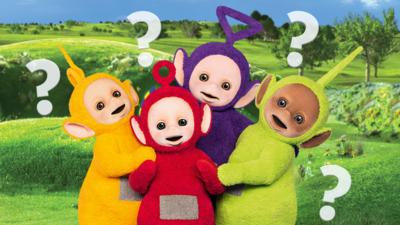 Teletubbies - How much do you know about the Teletubbies? 