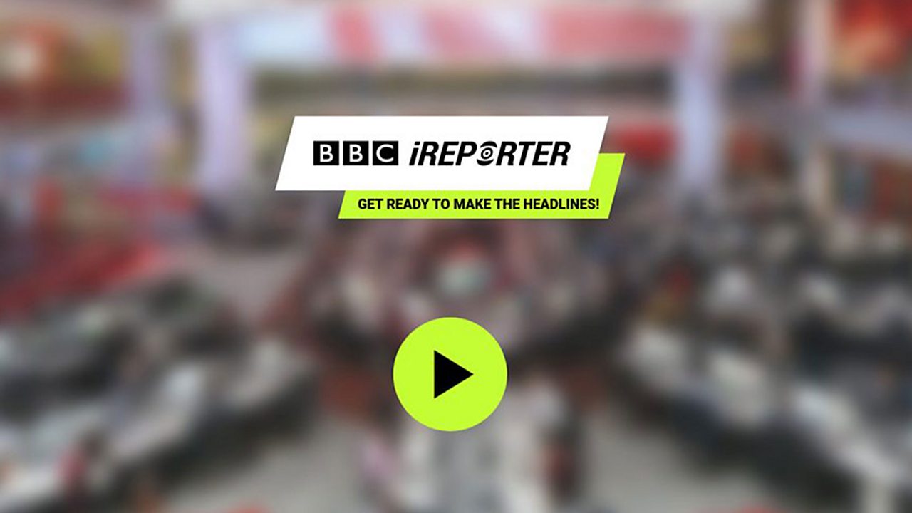 BBC iReporter: What would a journalist do? (Guidance for young people)