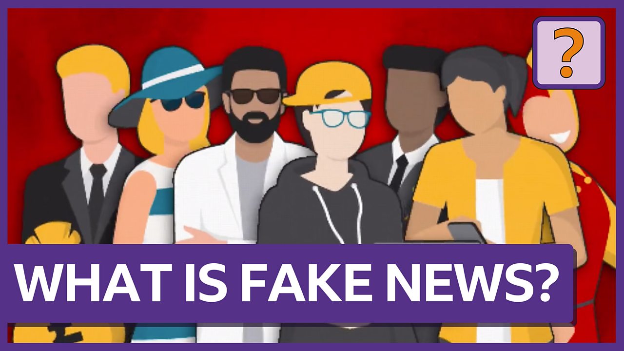 BBC Bitesize - What is fake news?