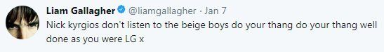Liam Gallagher tweet about Nick Kyrgios