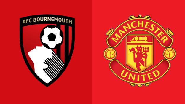 Bournemouth v Man Utd