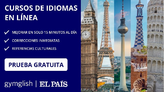 Aprende idiomas con EL PAÍS con 15 minutos al día