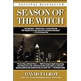 Season of the Witch: Enchantment, Terror, and Deliverance in the City of Love
