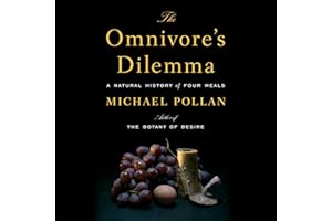 The Omnivore's Dilemma: A Natural History of Four Meals