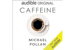 Caffeine: How Caffeine Created the Modern World