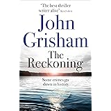 The Reckoning: the electrifying new novel from bestseller John Grisham