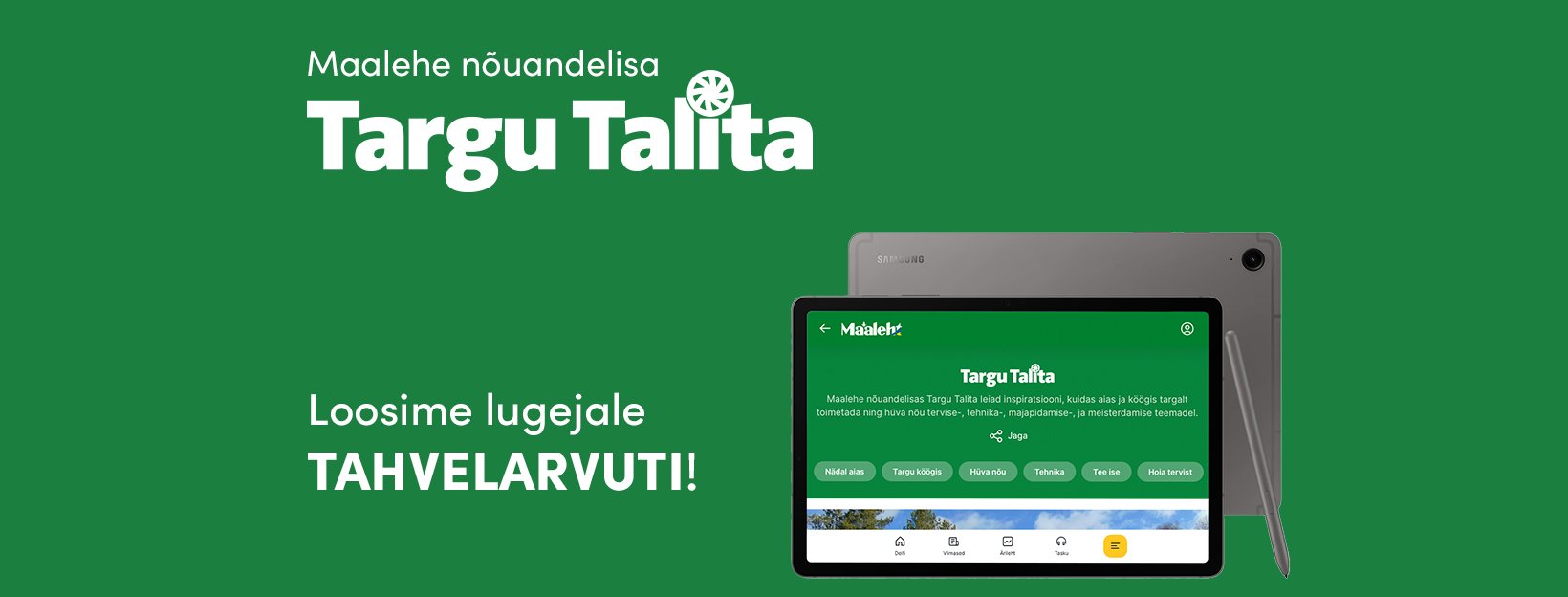SUUR KINGILOOS | Targu Talita loosib lugejate seas välja Samsungi tahvelarvuti!