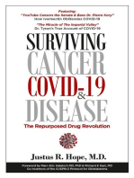 Surviving Cancer, COVID-19, and Disease: The Repurposed Drug Revolution
