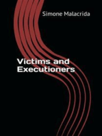 Victims and Executioners
