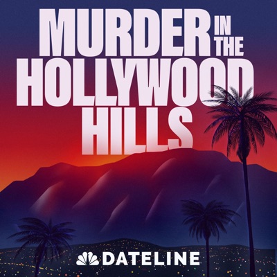 Murder in the Hollywood Hills:NBC News
