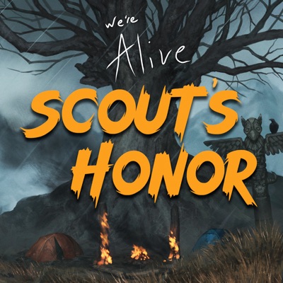 We’re Alive: Scout’s Honor:Wayland Productions Inc