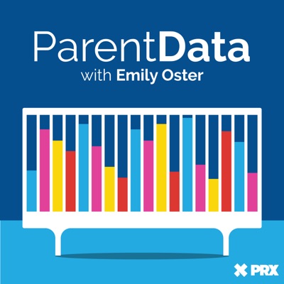 ParentData with Emily Oster:ParentData