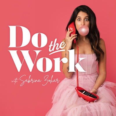 Do The Work:Do The Work