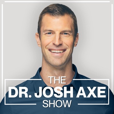 The Dr. Josh Axe Show:Dr. Josh Axe