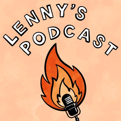Lenny's Podcast: Product | Growth | Career:Lenny Rachitsky