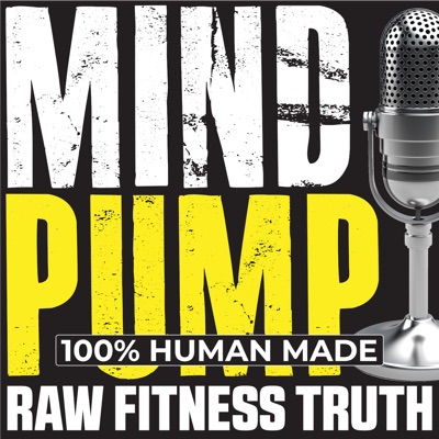 Mind Pump: Raw Fitness Truth:Sal Di Stefano, Adam Schafer, Justin Andrews, Doug Egge
