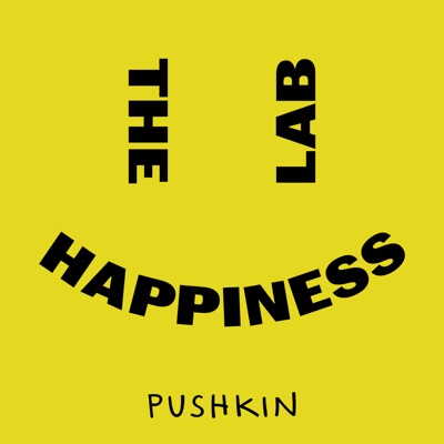 The Happiness Lab with Dr. Laurie Santos:Pushkin Industries