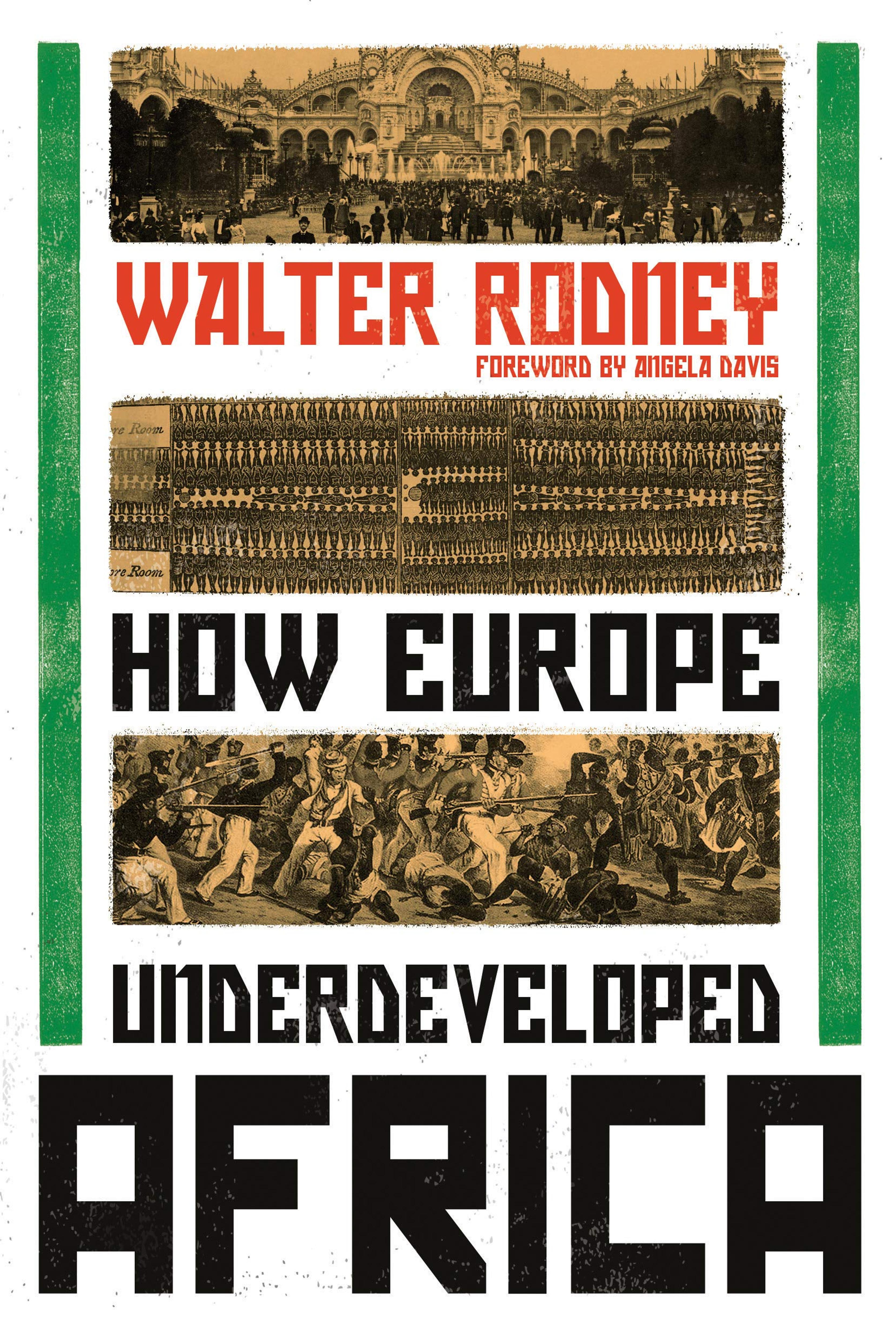 The Persisting Relevance of Walter Rodney’s “How Europe Underdeveloped Africa”
