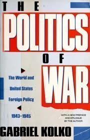 THE POLITICS OF WAR: THE WORLD
