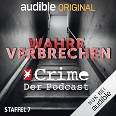 Wahre Verbrechen. Der Stern Crime Podcast: Staffel 7 Titelbild