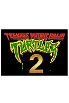 Teenage Mutant Ninja Turtles 2