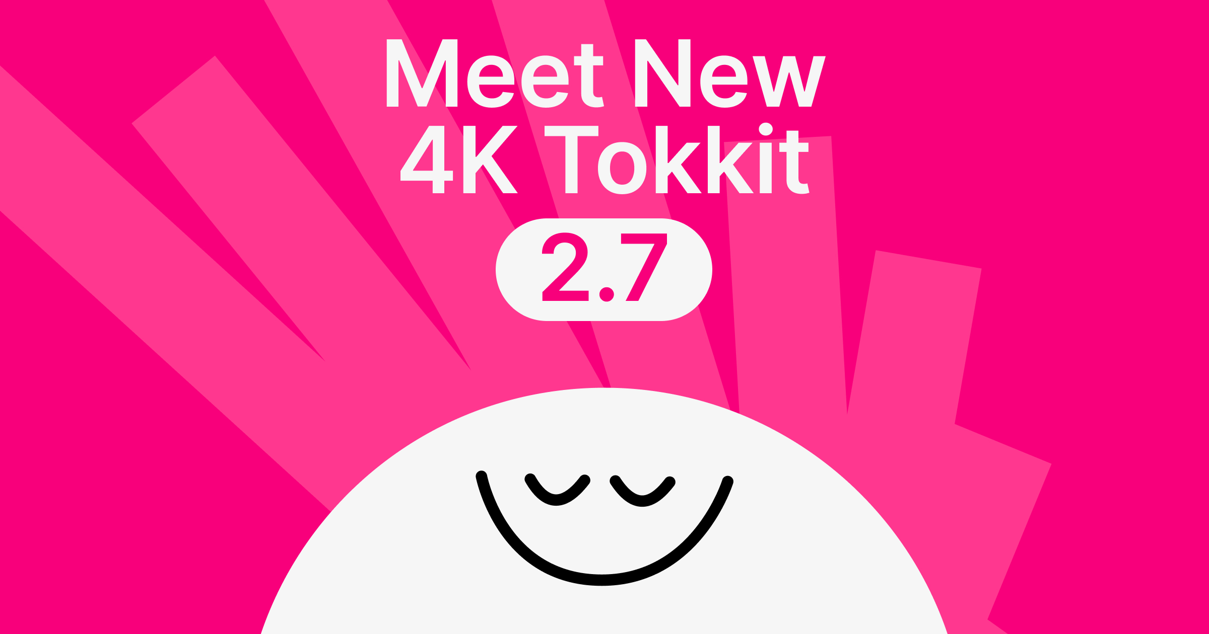 New 4K Tokkit 2.7 Is Out: Control Your TikTok Interaction Intensity