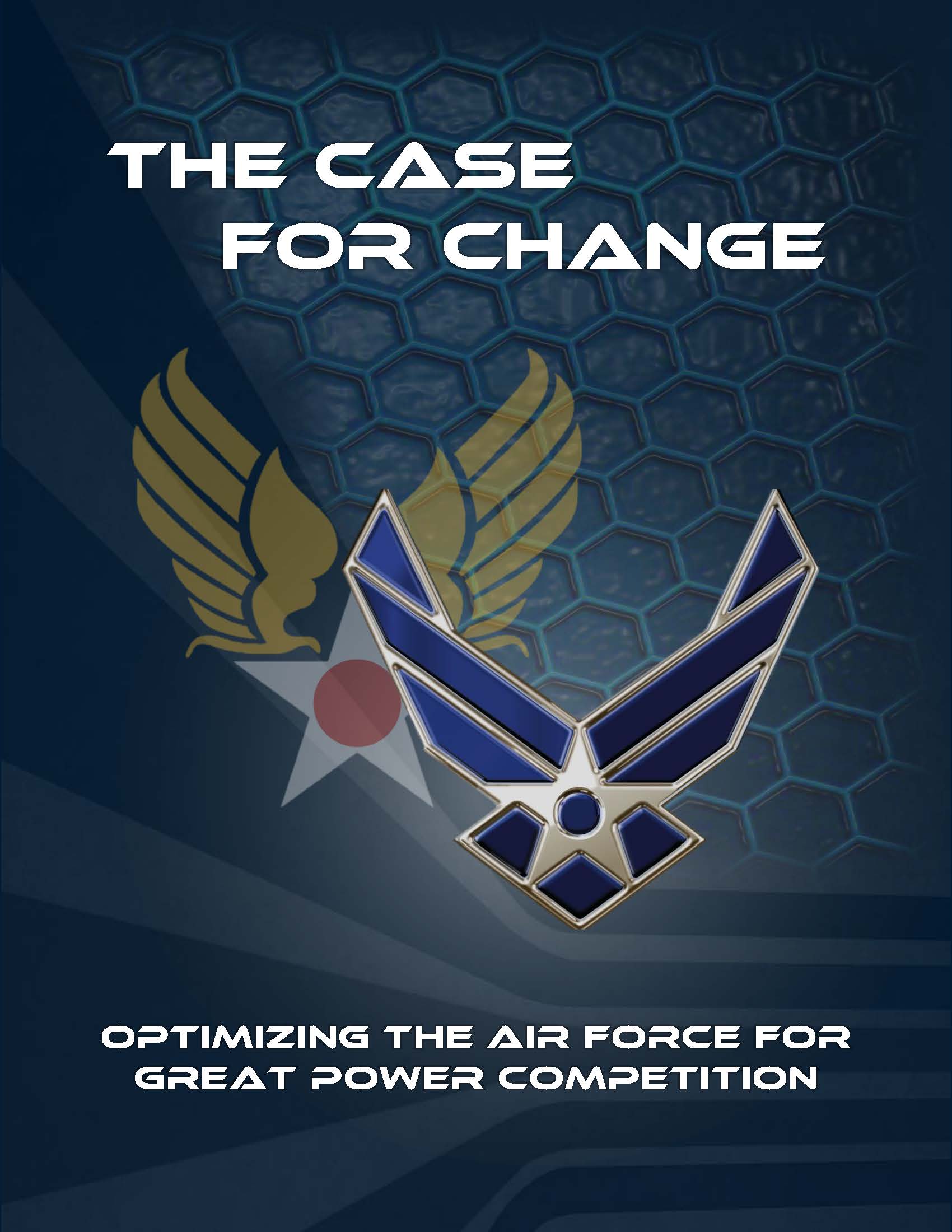 THE CASE FOR CHANGE USAF