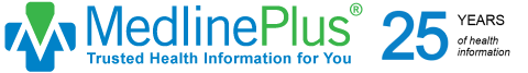 MedlinePlus Trusted Health Information for You