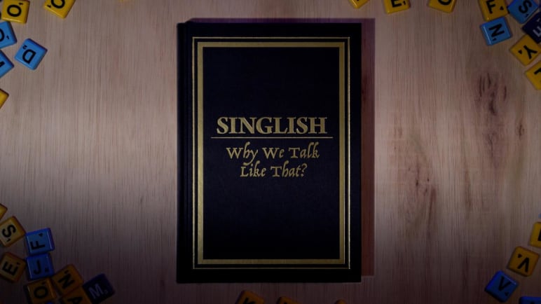 Singlish: Why We Talk Like That?