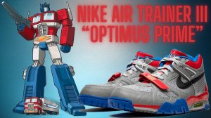 Обзор кроссовок №184: Nike Air Trainer III ''Optimus Prime''