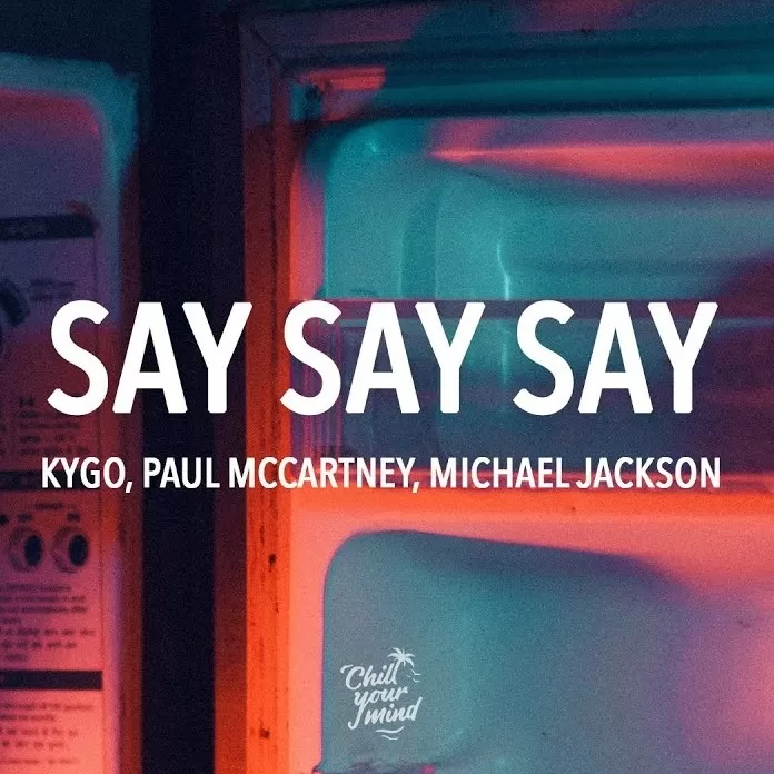 Kygo ft. Paul McCartney, Michael Jackson Say Say Say